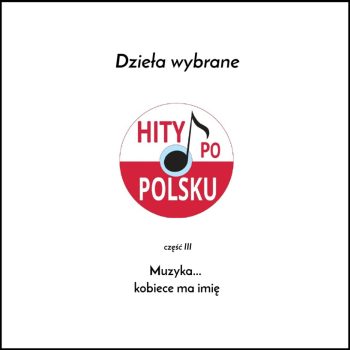 Muzyka... kobiece ma imię